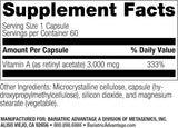 Vitamin A 3,000 mcg17 (Bariatric Advantage)