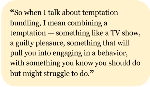 quote about temptation bundling